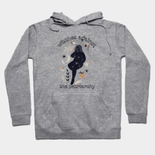 Witches Against The Patriarchy Hoodie